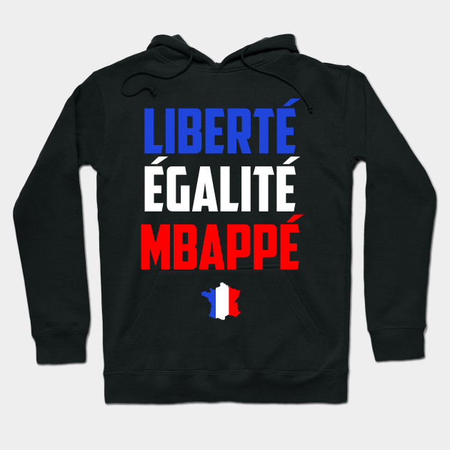 Liberté Égalité Mbappé